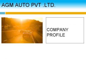Agm pvt ltd company Agm pvt ltd company