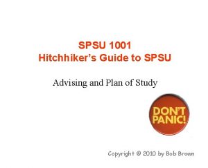 SPSU 1001 Hitchhikers Guide to SPSU Advising and