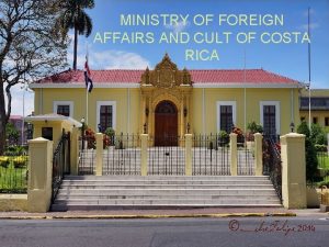 MINISTRY OF FOREIGN AFFAIRS AND CULT OF COSTA