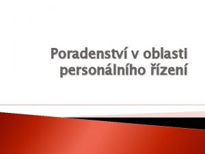 Poradenstv v oblasti personlnho zen Personln poradenstv Posln