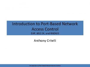 Port based network access control Port based network access control