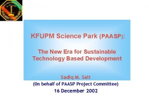 KFUPM Science Park PAASP The New Era for