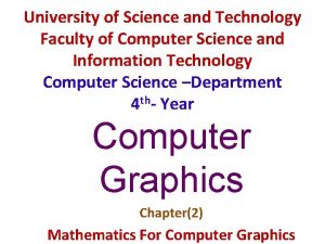 University of Science and Technology Faculty of Computer