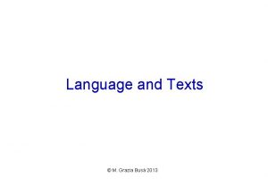Language and Texts M Grazia Bus 2013 FOCUS