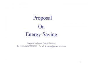 Proposal On Energy Saving Prepared by Power Control