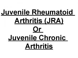 Juvenile rheumatoid arthritis symptoms