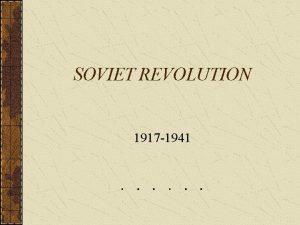 SOVIET REVOLUTION 1917 1941 Russia under the Tsar