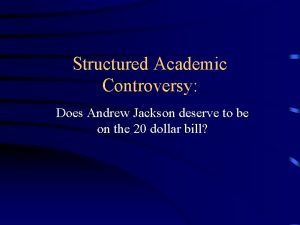Structured academic controversy