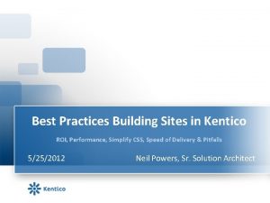 Best Practices Building Sites in Kentico ROI Performance