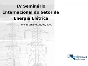 IV Seminrio Internacional do Setor de Energia Eltrica