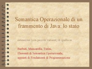 Semantica Operazionale di un frammento di Java lo