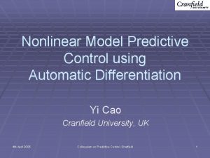 Nonlinear Model Predictive Control using Automatic Differentiation Yi