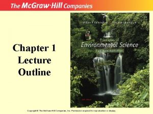 Chapter 1 Lecture Outline Copyright The Mc GrawHill