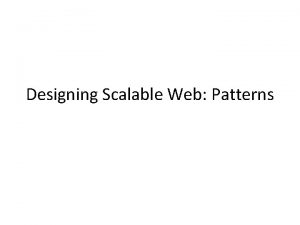 Scalable architecture patterns