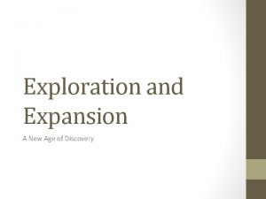 Exploration and Expansion A New Age of Discovery