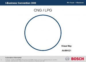 IBusiness Convention 2008 We Focus IBusiness CNG LPG