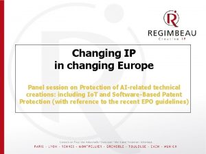 Changing IP in changing Europe Panel session on