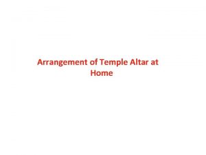 Arrangement of Temple Altar at Home Understanding the