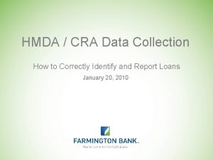 HMDA CRA Data Collection How to Correctly Identify