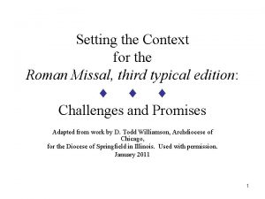 Setting the Context for the Roman Missal third