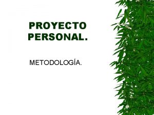 PROYECTO PERSONAL METODOLOGA 1 CONCIENCIACIN Ya es mucho