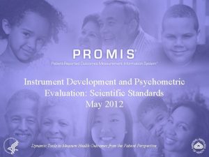 Instrument Development and Psychometric Evaluation Scientific Standards May