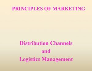 12 principles of distribution channel management