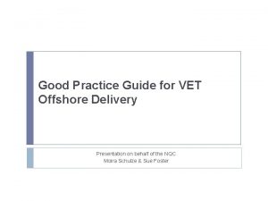 Offshore delivery assessment Offshore delivery assessment