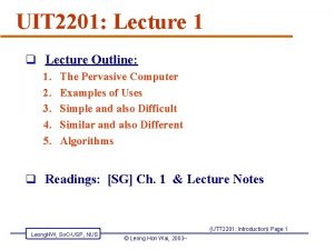 UIT 2201 Lecture 1 q Lecture Outline 1