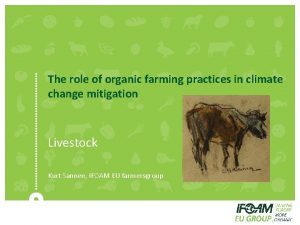 The role of organic farming practices in climate