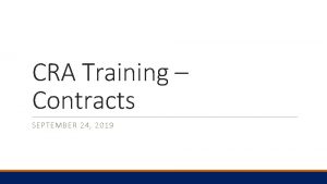 CRA Training Contracts SEPTEMBER 24 2019 What Well