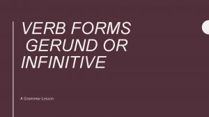 Accuse gerund or infinitive