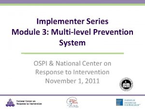 Implementer Series Module 3 Multilevel Prevention System OSPI