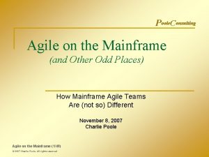 Poole Consulting Agile on the Mainframe and Other
