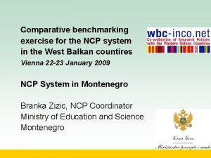 Comparative benchmarking exercise for the NCP system in