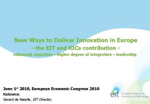 New Ways to Deliver Innovation in Europe the