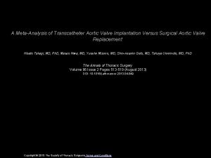 A MetaAnalysis of Transcatheter Aortic Valve Implantation Versus
