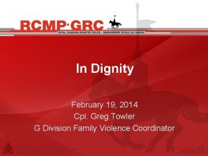 In Dignity February 19 2014 Cpl Greg Towler