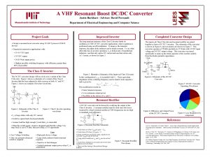 LEES A VHF Resonant Boost DCDC Converter Justin