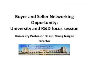 Buyer and Seller Networking Opportunity University and RD