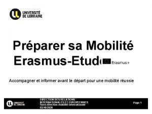 Prparer sa Mobilit ErasmusEtudes Accompagner et informer avant