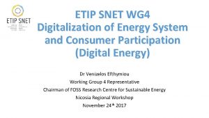 ETIP SNET WG 4 Digitalization of Energy System