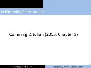 Public Policy for VC and PE Cumming Johan