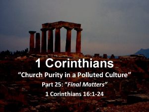 1 Corinthians Church Purity in a Polluted Culture