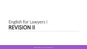 English for Lawyers I REVISION II SNJEANA HUSINEC