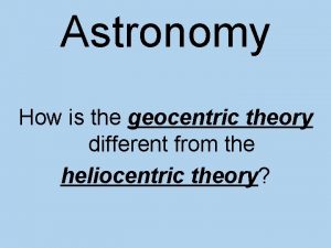 Who made the geocentric model