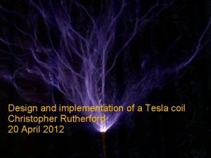 Tesla coil design