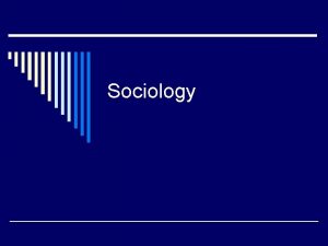 Explain the types of socialization