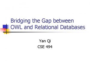 Bridging the Gap between OWL and Relational Databases