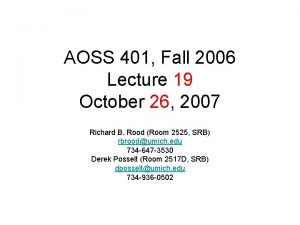 AOSS 401 Fall 2006 Lecture 19 October 26